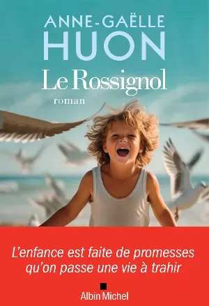 Anne-Gaëlle Huon - Le Rossignol